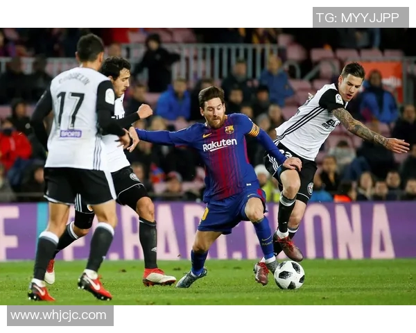 巴萨与巴伦西亚直接对决分析及比赛前瞻全解析